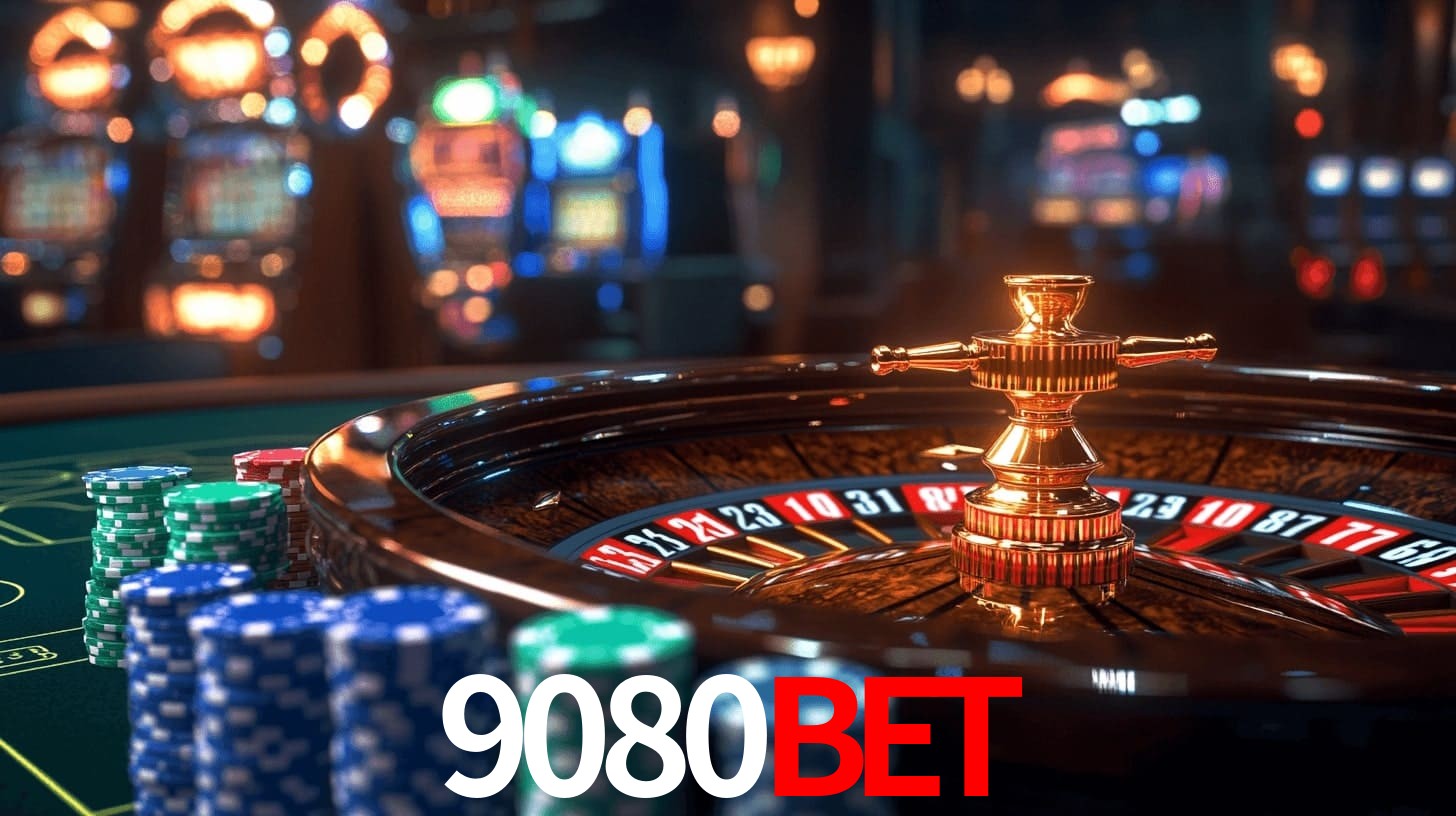 9080Bet - Apostas No Cassino Online - 9080Bet Vip Login